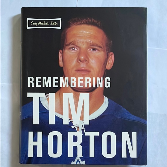 Other - Remembering Tim Horton book